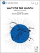 Wait for the Wagon Orchestra sheet music cover